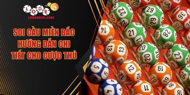 Soi Cầu Miền Bắc