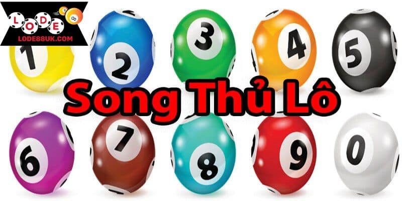 Tìm hiểu về song thủ theo cầu lô rơi