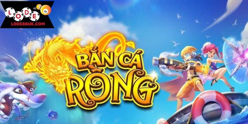 Trò chơi bắn cá LODE88 Jili săn rồng